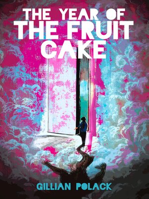 cover image of The Year of the Fruit Cake